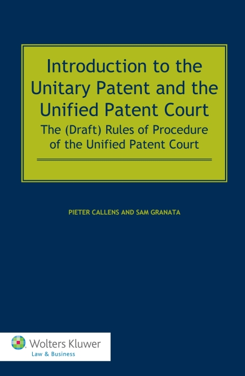 Cover image for book Introduction to the Unitary Patent and the Unified Patent Court