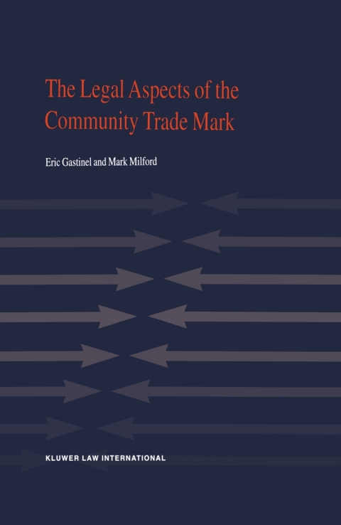 Cover image for book The Legal Aspects of the Community Trade Mark