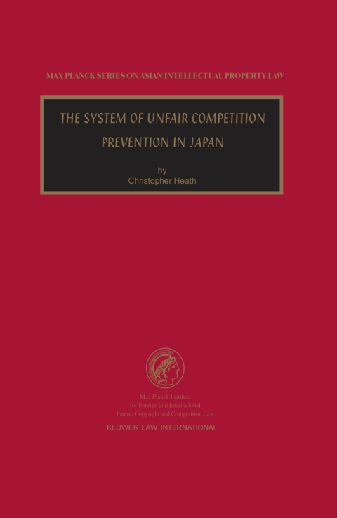 Cover image for book The System of Unfair Competition Prevention in Japan