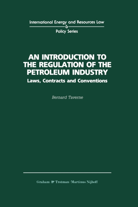 Cover image for book An Introduction to the Regulation of the Petroleum Industry