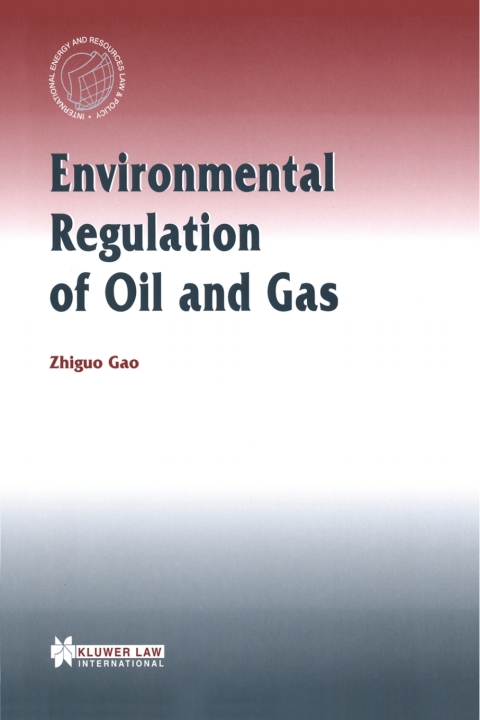 Cover image for book Environmental Regulation of Oil and Gas