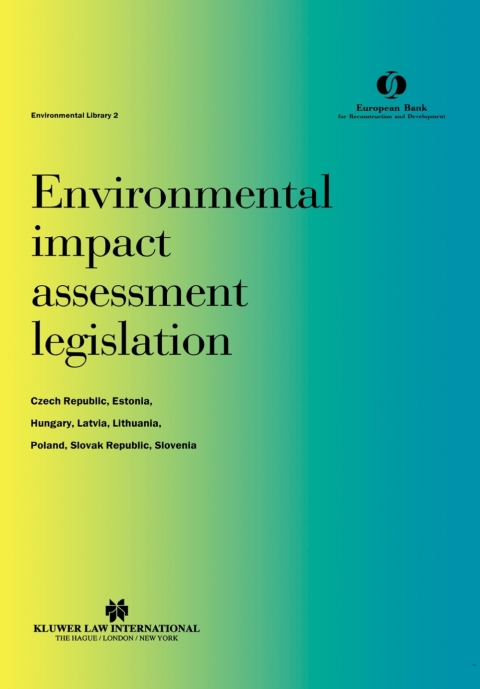 Cover image for book Environmental impact assessment legislation