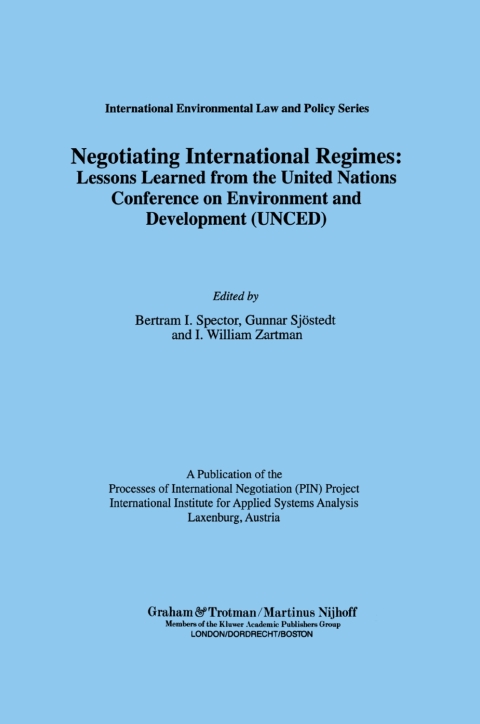Cover image for book Negotiating International Regimes: Lessons Learned from the United Nations Conference on Environmental and Development (UNCED)