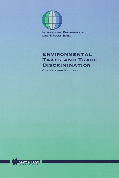 Cover image for book Environmental Taxes and Trade Discrimination