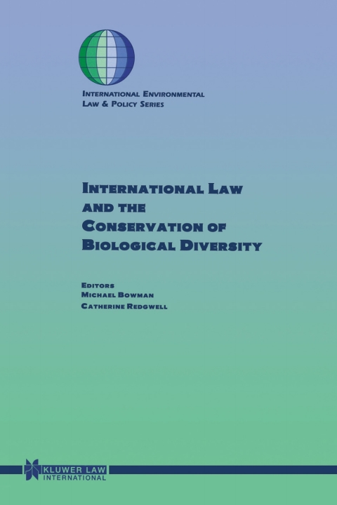Cover image for book International Law and the Conservation of Biological Diversity
