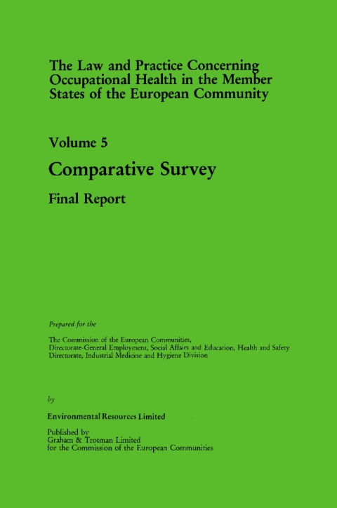 Cover image for book The Law and Practice Concerning Occupational Health in the Member States of the European Community