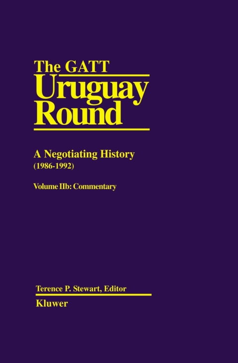 Cover image for book The GATT Uruguay Round: A Negotiating History (1986-1992)