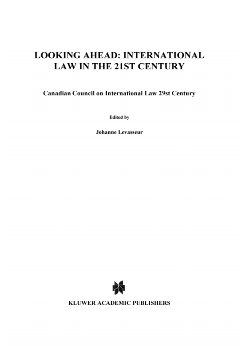Cover image for book Looking Ahead: International Law in the 21st Century