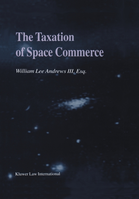 Cover image for book The Taxation of Space Commerce