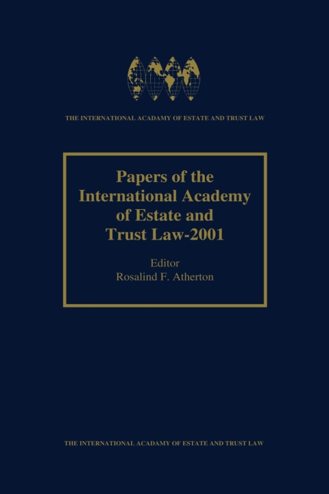 Cover image for book Papers of the International Academy of Estate and Trust Law - 2001