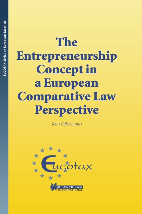Cover image for book The Entrepreneurship Concept in a European Comparative Law Perspective