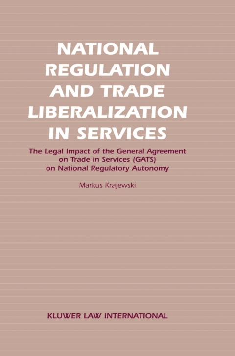 Cover image for book National Regulation and Trade Liberalization in Services