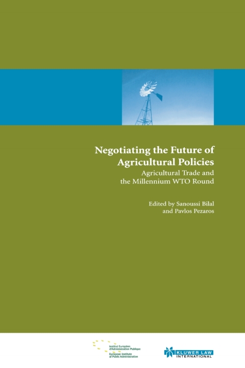 Cover image for book Negotiating the Future of Agricultural Polices