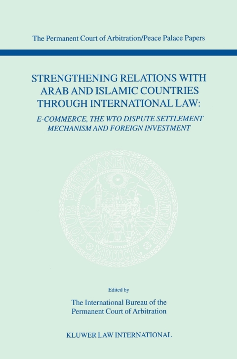 Cover image for book Strengthening Relations with Arab and Islamic Countries through International Law