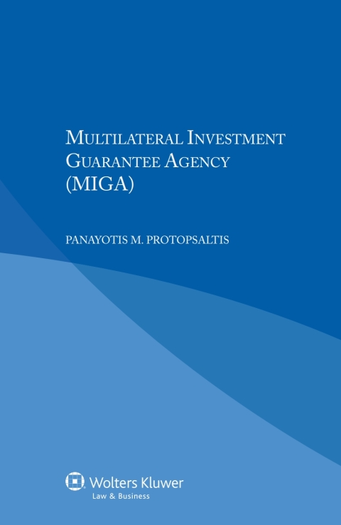 Multilateral Investment Guarantee Agency (MIGA) 