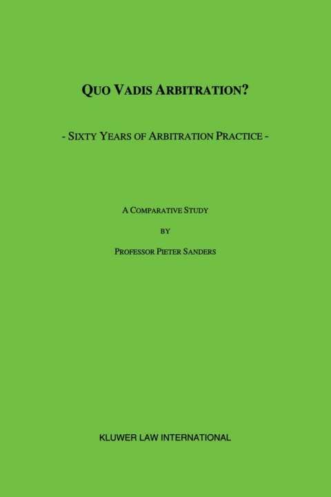 Cover image for book Quo Vadis Arbitration?