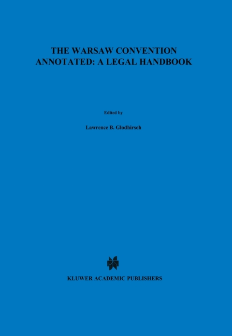 Cover image for book The Warsaw Convention Annotated: A Legal Handbook