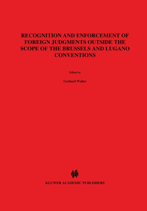 Cover image for book Recognition and Enforcement of Foreign Judgments Outside the Scope of the Brussels and Lugano Coventions