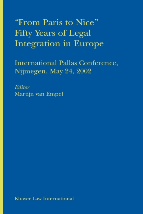 Cover image for book From Paris to Nice Fifty years of Legal Integration in Europe