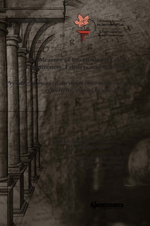 Cover image for book The Measure of International Law: Effectiveness, Fairness and Validity