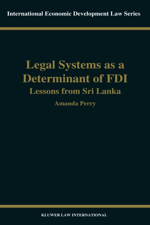 Legal Systems as a Determinant of Foreign Direct Investment 