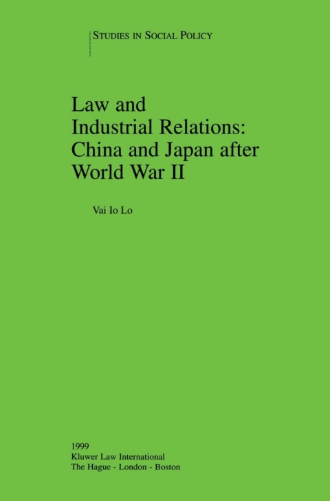 Law and Industrial Relations: China and Japan after World War II 
