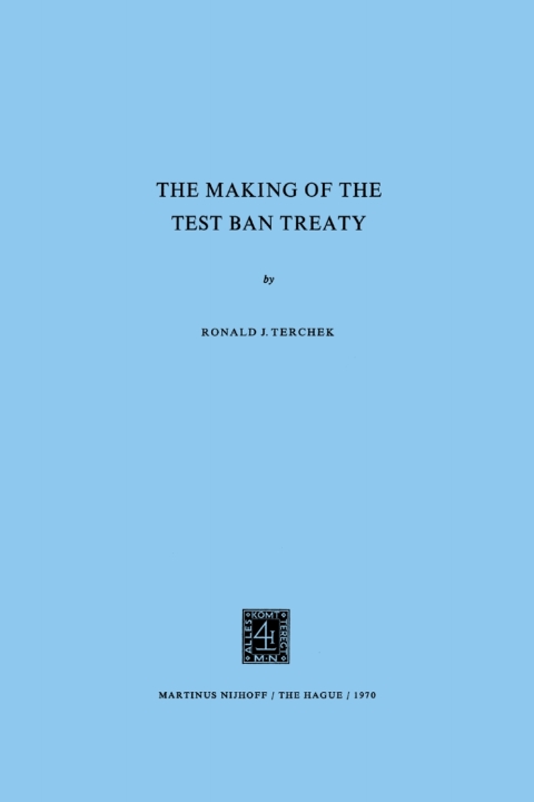 Cover image for book The Making of the Test Ban Treaty