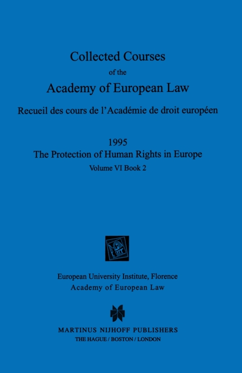 Collected Courses of the Academy of European Law 1995 Vol. VI - 2 