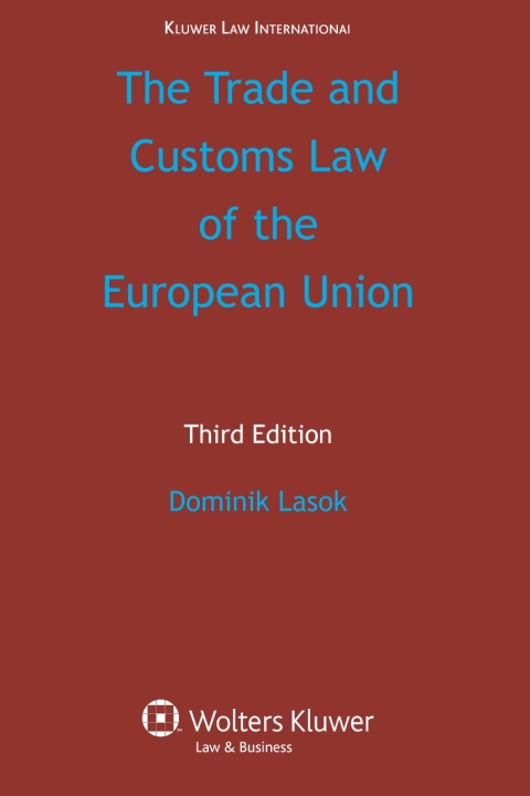 Cover image for book The Trade and Customs Law of the European Union