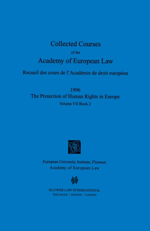 Collected Courses of the Academy of European Law 1996 vol. VII - 2 