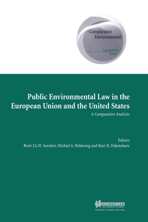 Cover image for book Public Environmental Law in the European Union and the United States