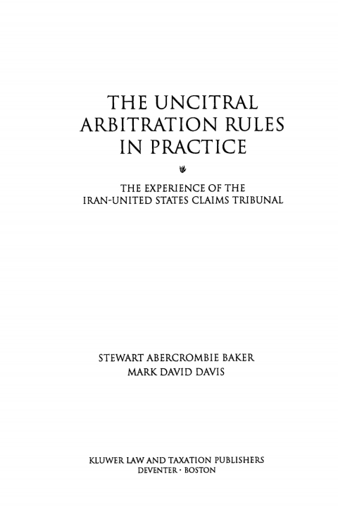 Cover image for book The UNCITRAL Arbitration Rules in Practice