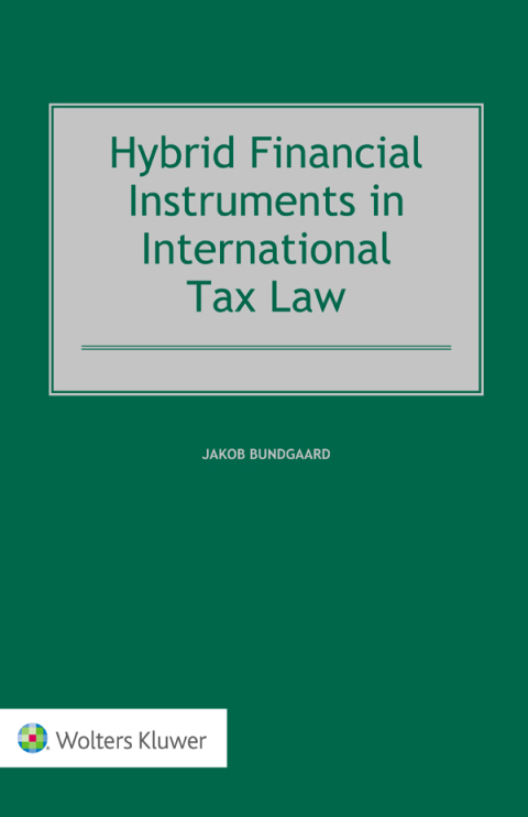 Cover image for book Hybrid Financial Instruments in International Tax Law