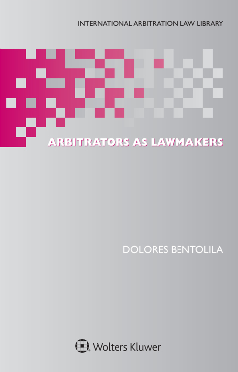 Cover image for book Arbitrators as Lawmakers
