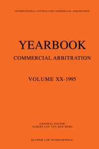 Titelbild: Yearbook Commercial Arbitration: Volume XX - 1995 1st edition 9789041101204