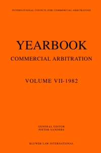 Cover image: Yearbook Commercial Arbitration Volume VII - 1982 1st edition 9789065440464