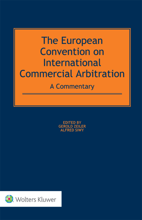 Cover image for book The European Convention on International Commercial Arbitration