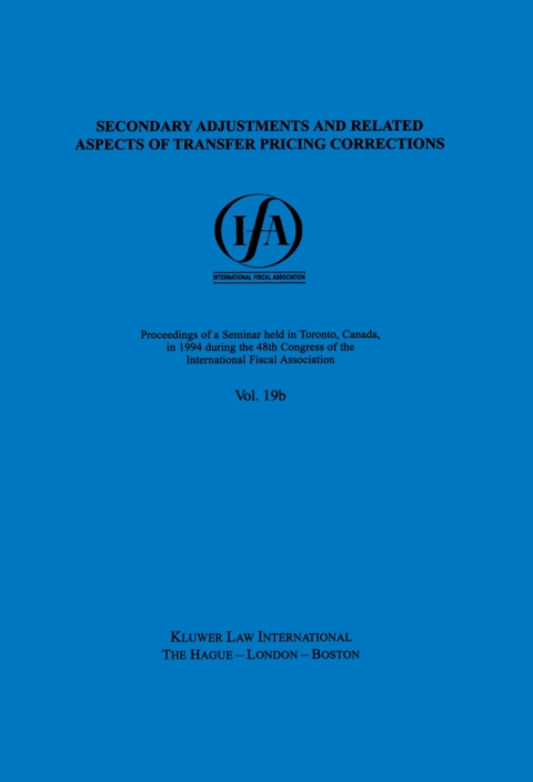 Cover image for book IFA: Secondary Adjustments and Related Aspects of Transfer Pricing Corrections