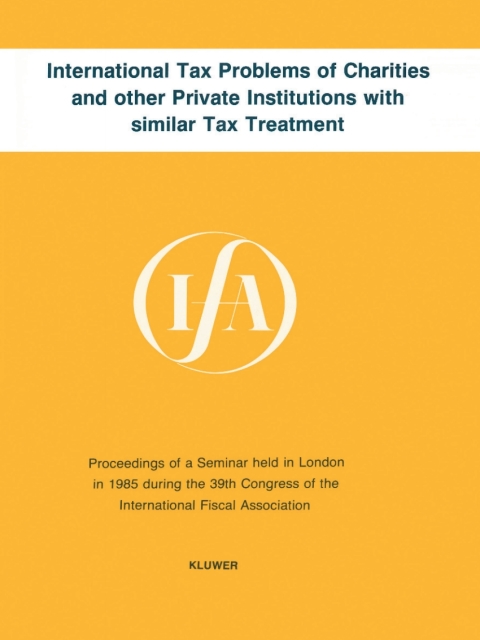 Cover image for book International Tax Problems of Charities and other Private Institutions with similar Tax Treatment