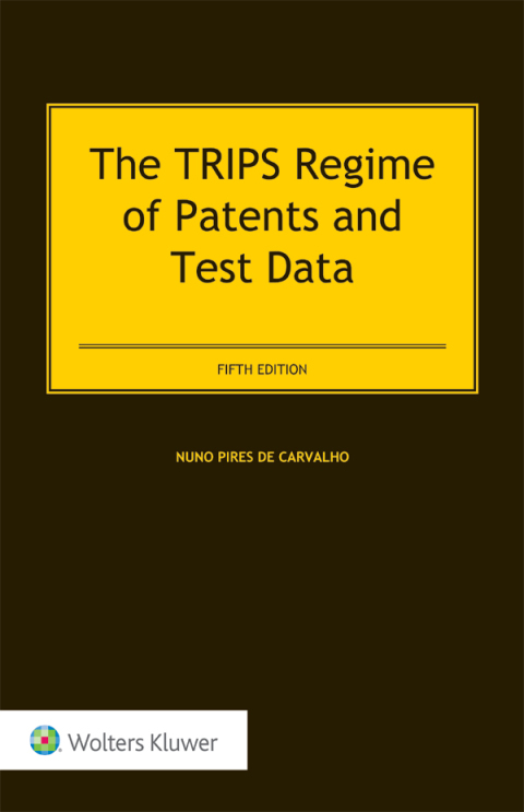 Cover image for book The TRIPS Regime of Patents and Test Data