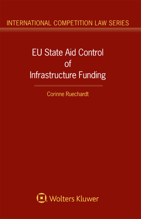 Cover image for book EU State Aid Control of Infrastructure Funding