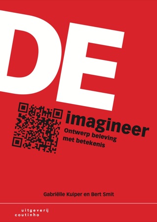 De imagineer: Ontwerp beleving met betekenis
