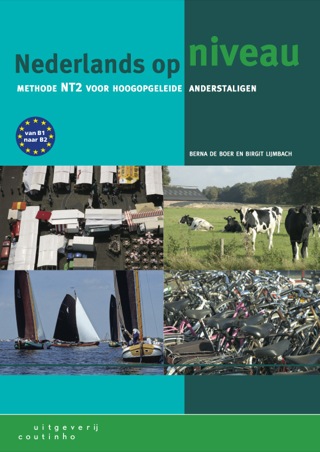 Nederlands op niveau: Methode NT2 voor hoogopgeleide anderstaligen