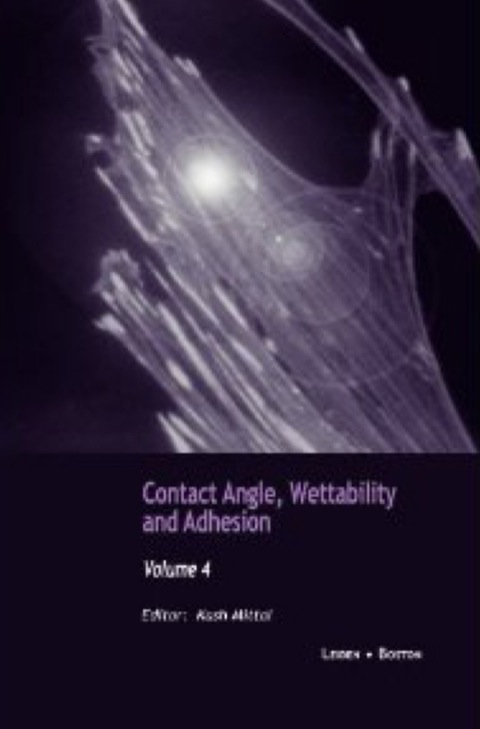 Cover image for book Contact Angle, Wettability and Adhesion, Volume 4