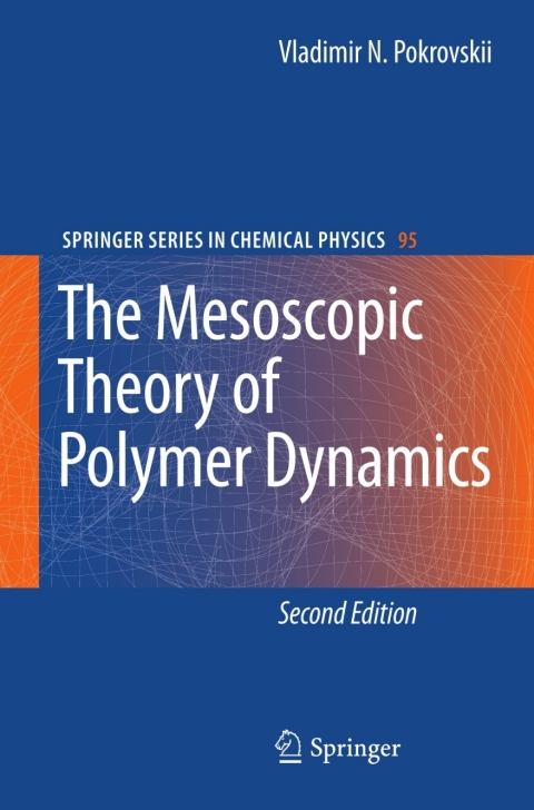 Cover image for book The Mesoscopic Theory of Polymer Dynamics