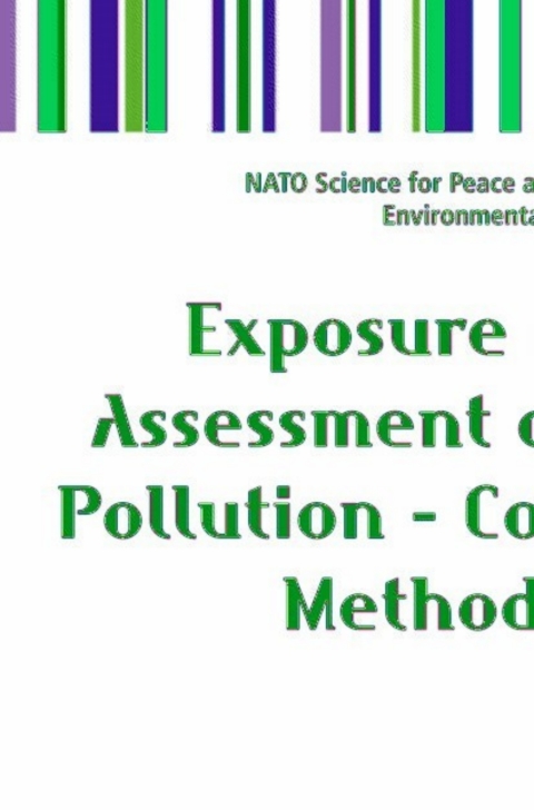 Cover image for book Exposure and Risk Assessment of Chemical Pollution - Contemporary Methodology