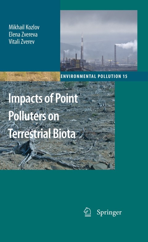 Cover image for book Impacts of Point Polluters on Terrestrial Biota
