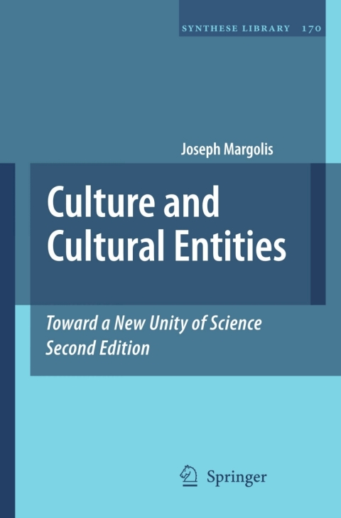 Cover image for book Culture and Cultural Entities - Toward a New Unity of Science