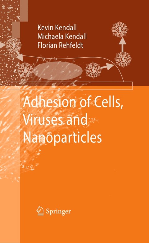 Cover image for book Adhesion of Cells, Viruses and Nanoparticles