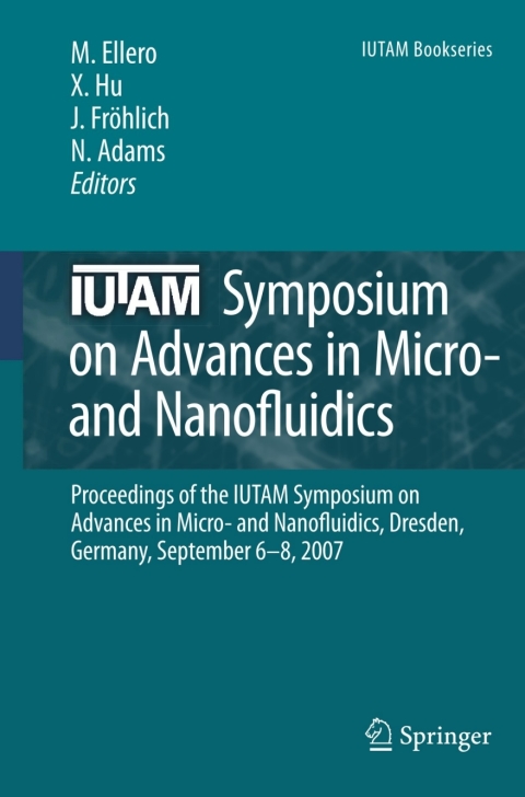 Cover image for book IUTAM Symposium on Advances in Micro- and Nanofluidics